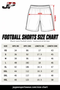 Shorts Size Chart for Football, Volleyball and Basketball (Hips and Length)